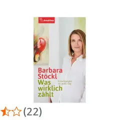 Buchcover "Was wirklich zählt" von Barbara Stöckl. Ermutigungen für jeden Tag. Der **Anteil** an positiven Bewertungen ist hoch.