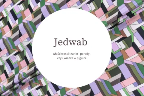 Abstraktes Muster auf Stoff, das an Kunstseide erinnert. Der Text "Jedwab" und weitere Informationen sind in einem Kreis platziert.