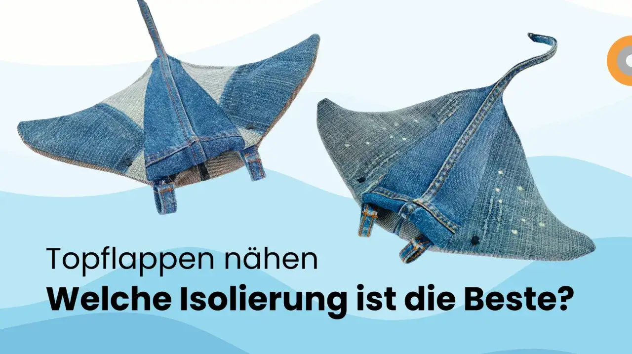 Zwei selbstgenähte Topflappen aus Jeansstoff, die wie Rochen aussehen. Welcher Isolierstoff zum Nähen ist am besten geeignet?